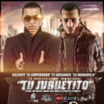 Galante El Emperador Ft. Arcangel - Tu Juguetito MP3