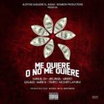Manuel DH Ft. Arcangel , Vakero, Ilegales, Mark B, Tempo, Mozart La Para - Me Quiere O No Me Quiere