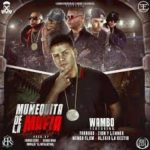 Wambo Ft. Farruko, Zion y Lennox, Ñengo Flow Y Alexio La Bestia - Munequita De La Mafia MP3